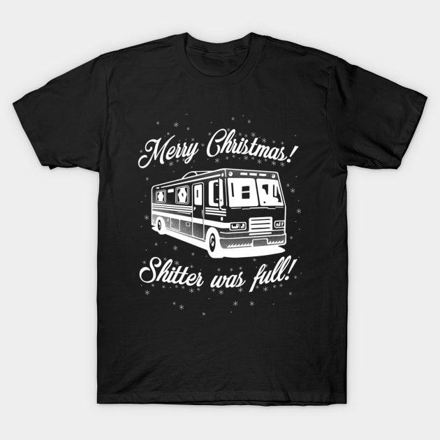 National Lampoons Christmas  - Shitter Was Full (Green) T-Shirt by Kanalmaven